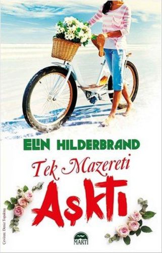 Tek Mazereti Aşktı %30 indirimli Elin Hilderbrand