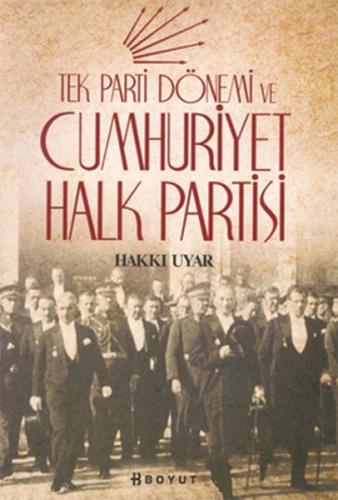 Tek Parti Dönemi ve Cumhuriyet Halk Partisi %10 indirimli Hakkı Uyar