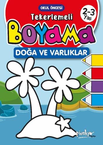 Tekerlemeli Boyama Doğa ve Varlılar 2-3 Yaş %30 indirimli