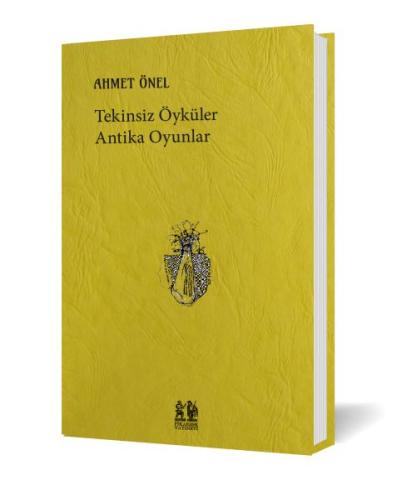 Tekinsiz Öyküler Antika Oyunlar %20 indirimli Ahmet Önel