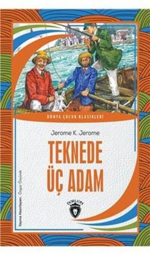 Teknede Üç Adam Dünya Çocuk Klasikleri (7-12 Yaş) %25 indirimli Jerome