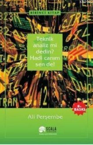 Teknik Analiz mi Dedin? Hadi Canım Sen de - 01. Kitap %22 indirimli Al