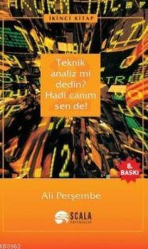 Teknik Analiz mi Dedin? Hadi Canım Sen de - 02. Kitap %22 indirimli Al