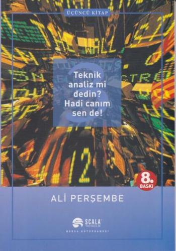 Teknik Analiz mi Dedin? Hadi Canım Sen de - 03. Kitap %22 indirimli Al