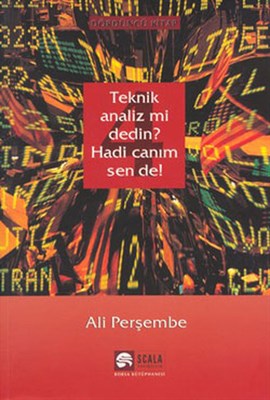 Teknik Analiz mi Dedin? Hadi Canım Sen de - 04. Kitap %22 indirimli Al