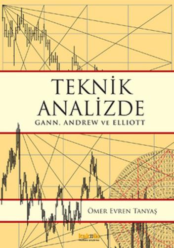 Teknik Analizde Gann Andrew ve Elliott %8 indirimli Ömer Evren Tanyaş