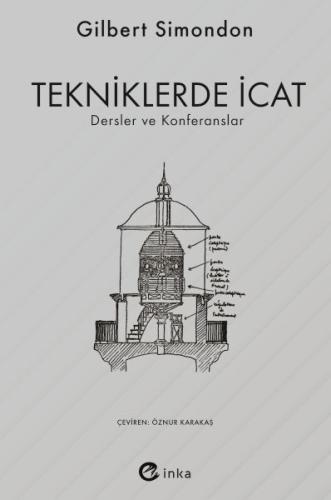 Tekniklerde İcat %10 indirimli Gilbert Simondon