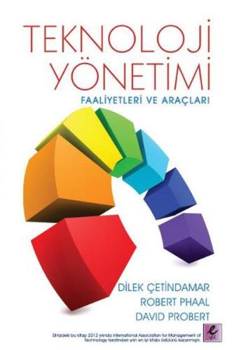 Teknoloji Yönetimi - Faaliyetleri ve Araçları Dilek Çetindamar