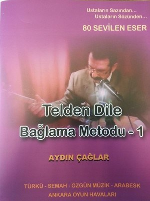 Telden Dile Bağlama Metodu 1 Aydın Çağlar