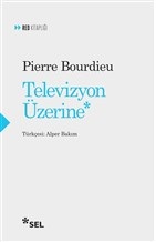 Televizyon Üzerine %12 indirimli Pierre Bourdieu