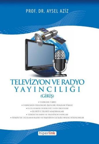 Televizyon ve Radyo Yayncılığı (Giriş) Aysel Aziz