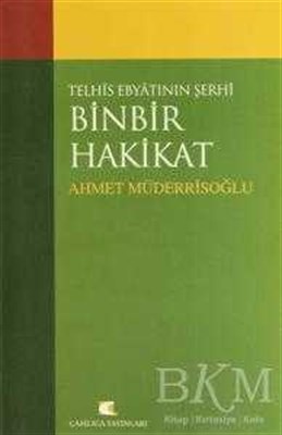 Telhis Ebyatının Şehri-Binbir Hakikat Ahmet Müderrisoğlu