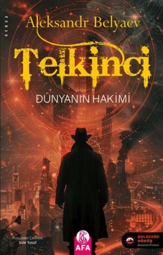 Telkinci - Dünyanın Hakimi Aleksandr Belyaev