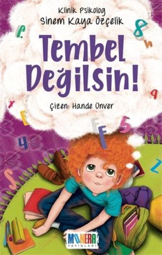 Tembel Değilsin! Sinem Kaya Özçelik