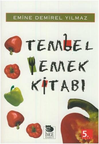 Tembel Yemek Kitabı %10 indirimli Emine Demirel Yılmaz