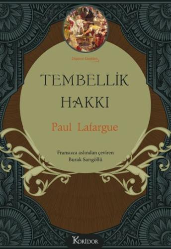 Tembellik Hakkı (Bez Ciltli) %25 indirimli Paul Lafargue