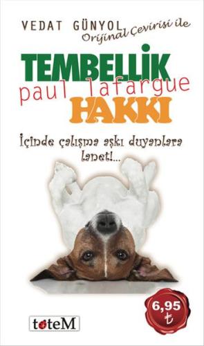 Tembellik Hakkı %20 indirimli Paul Lafargue