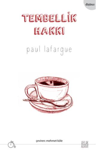 Tembellik Hakkı Paul Lafargue