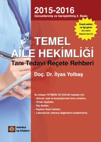 Temel Aile Hekimliği - Tanı Tedavi Reçete Rehberi İlyas Yolbaş