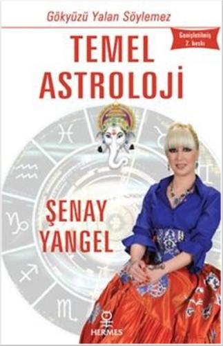 Temel Astroloji %12 indirimli Şenay Devi Yangel