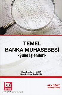 Temel Banka Muhasebesi - Şube İşlemleri Şenol Babuşcu