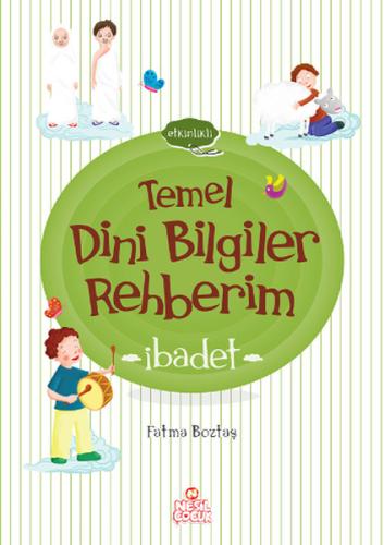 Temel Dini Bilgiler Rehberim / İbadet Fatma Boztaş