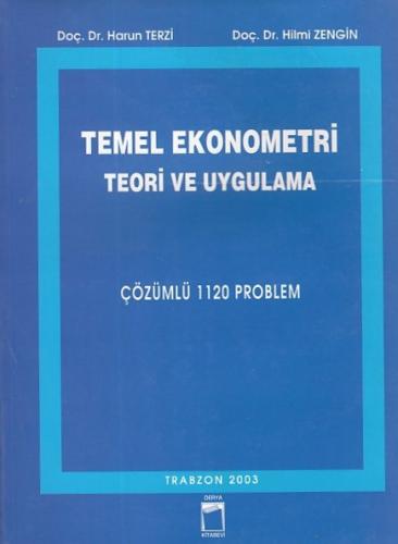 Temel Ekonometri Teori ve Uygulama Harun Terzi - Hilmi Zengin