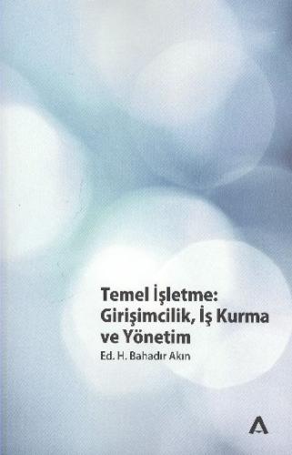 Temel İşletme Girişimcilik, İş Kurma ve Yönetim %3 indirimli Kolektif