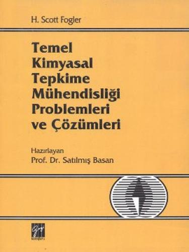 Temel Kimyasal Tepkime Mühendisliği Problemleri ve Çözümleri H. Scott 