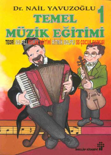 Temel Müzik Eğitimi 1-(2 Kaset Ile) %15 indirimli Nail Yavuzoğlu