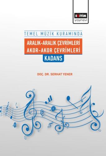 Temel Müzik Kuramında Aralık-Aralık Çevrimleri Akor - Akor Çevrimleri 