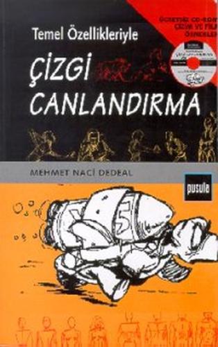 Temel Özellikleriyle Çizgi Canlandırma Mehmet Naci Dedeal