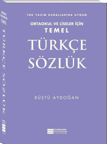 Temel Türkçe Sözlük - Ortaokul ve Liseler İçin Rüştü Aydoğan