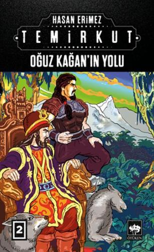 Temirkut 2 - Oğuz Kağan'ın Yolu %19 indirimli Hasan Erimez