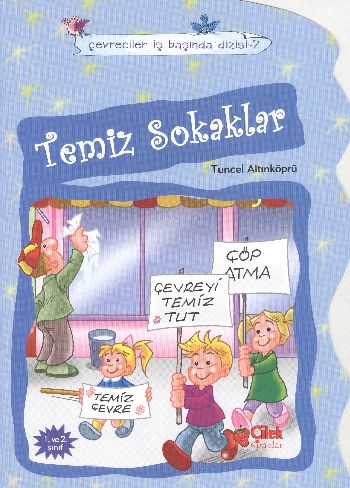 Temiz Sokaklar / Çevreciler İş Başında -7 %20 indirimli Tuncel Altınkö