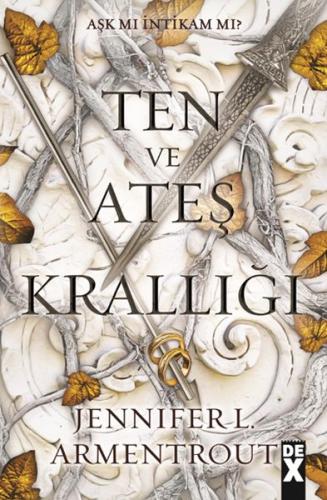 Ten ve Ateş Krallığı %10 indirimli Jennifer L. Armentrout