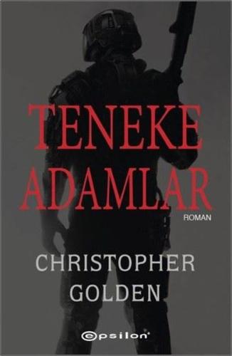 Teneke Adamlar %10 indirimli Christopher Golden