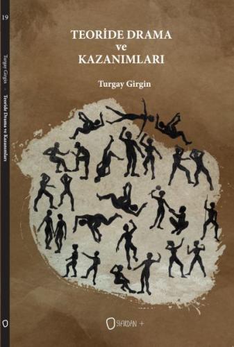 Teoride Drama ve Kazanımları Turgay Girgin