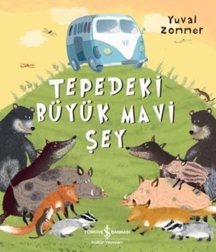 Tepedeki Büyük Mavi Şey %31 indirimli Yuval Zommer