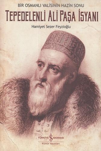 Tepedelenli Ali Paşa İsyanı %31 indirimli Hamiyet Sezer Feyzioğlu