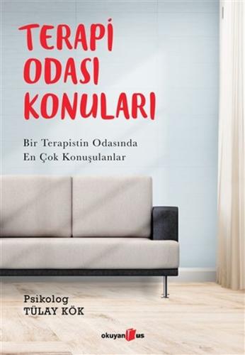 Terapi Odası Konuları %10 indirimli Tülay Kök