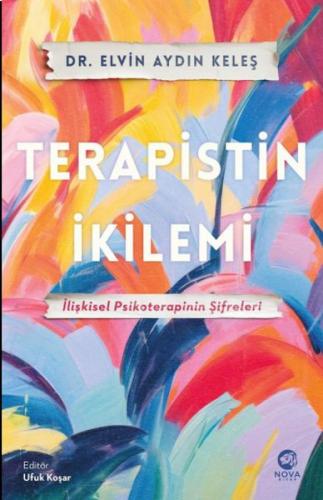 Terapistin İkilemi: İlişkisel Psikoterapinin Şifreleri %12 indirimli D