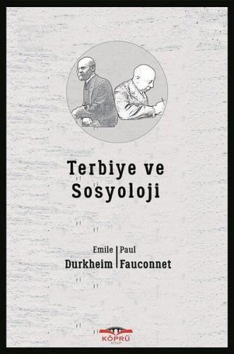 Terbiye ve Sosyoloji E. Durkheim