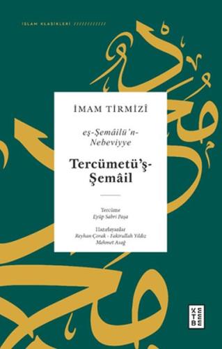 Tercümetüş-Şemail - Eş-Şemailün-Nebeviyye %17 indirimli İmam Tirmizi