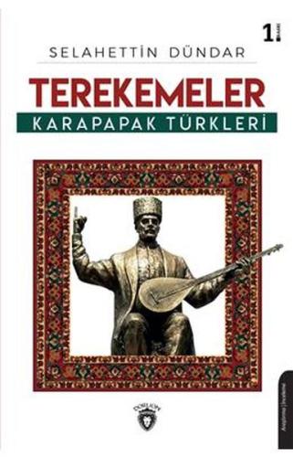 Terekemeler Karapapak Türkleri %25 indirimli Selahettin Dündar