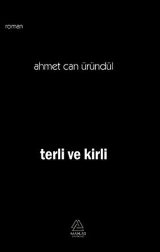 Terli Ve Kirli %23 indirimli Ahmet Can Üründül