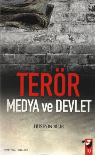 Terör Medya ve Devlet %22 indirimli Hüseyin Bilir