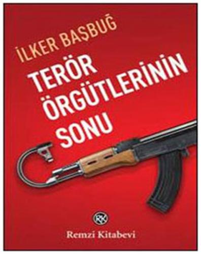 Terör Örgütlerinin Sonu %13 indirimli İlker Başbuğ