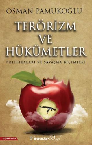 Terörizm ve Hükümetler - Politikaları ve Savaşma Biçimleri %15 indirim