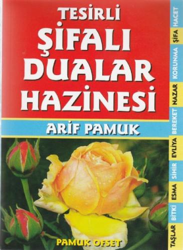 Tesirli Şifalı Dualar Hazinesi (Dua-209) %25 indirimli Arif Pamuk